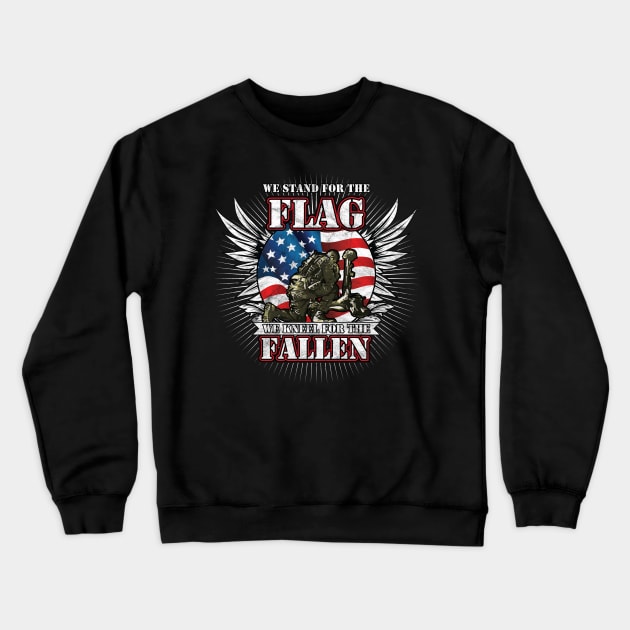 'We Stand For The Flag, We Kneel For The Fallen' Crewneck Sweatshirt by ourwackyhome